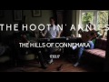 The Hootin&#39; Annies - Hills of Connemara