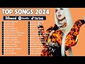 Best Pop Music Playlist on Spotify 2024 Top 40 Songs of 2023 2024 - Billboard Hot 100 This Week 2024 Mp3 Song