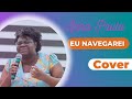 Eu navegarei - Anna Paula (cover)