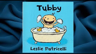 Tubby* by Leslie Patricelli | Read Aloud | Speak Up Storytime