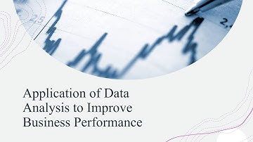Application of Data Analytics to Improve Business Performance