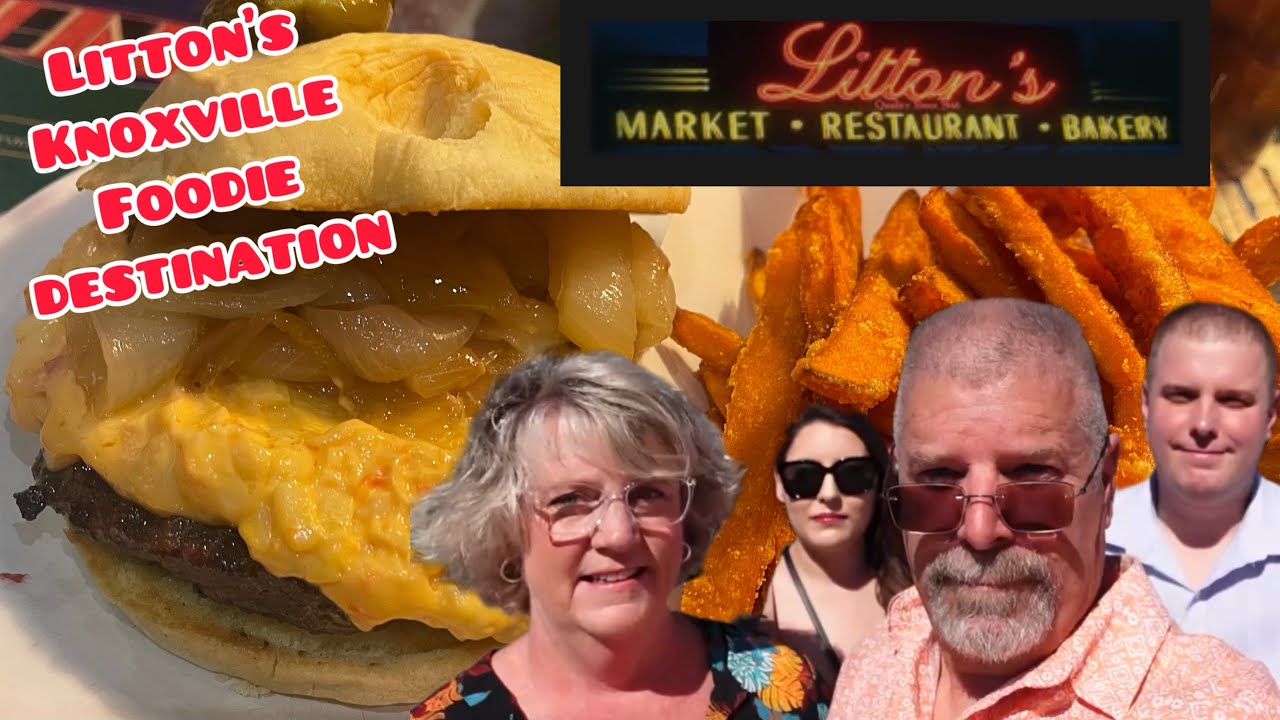 Litton’s: Knoxville’s Must-Visit Food Destination for Every Foodie