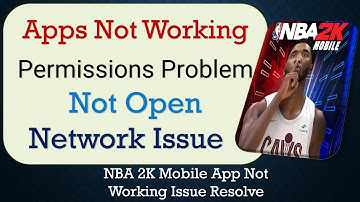 How To Fix NBA 2K Mobile App not working | Not Open | Space Issue | Network & Permissions Issue
