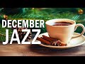 December Jazz ☕🎄 Sweet winter Jazz &amp; Bossa Nova for a relaxing Christmas holiday