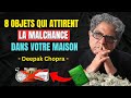 8 objets qui attirent la malchance dans votre maison  loi de lattraction  deepak chopra