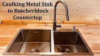 Caulking Kitchen Sink to Butcherblock