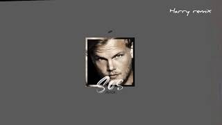 Avicii - SOS ft.Aloe Blacc (Harry Remix)