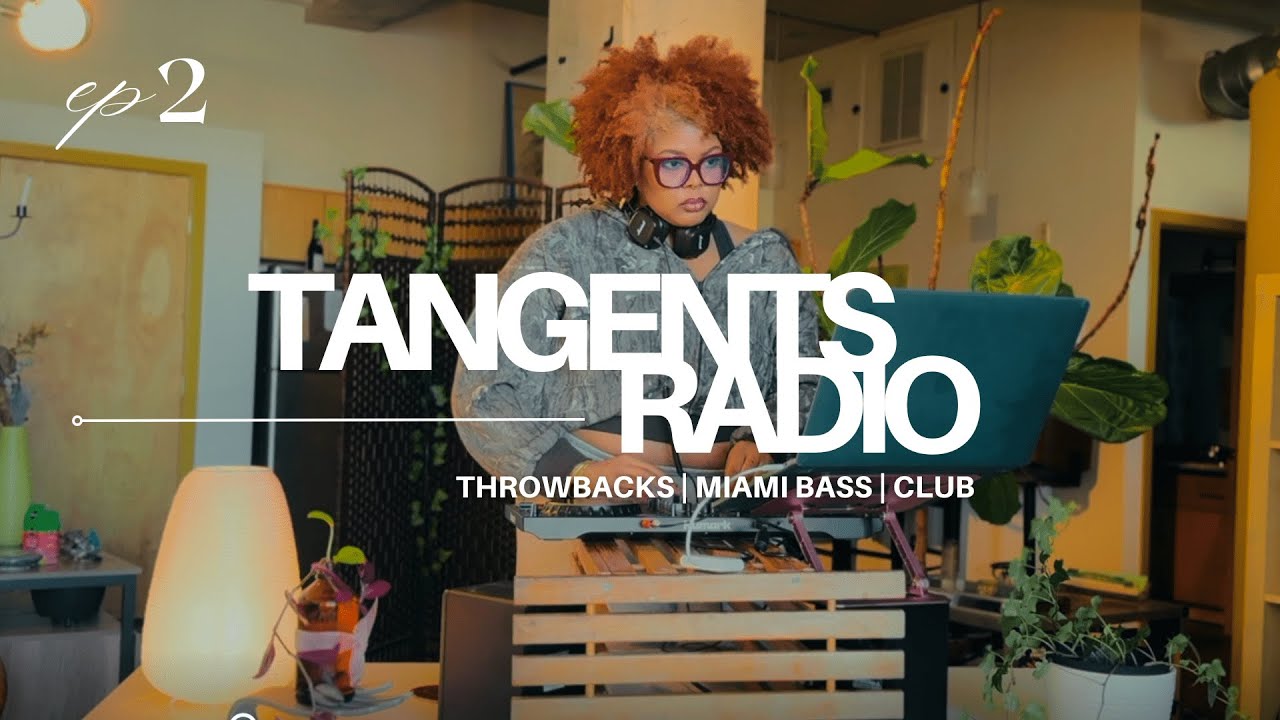 TANGENTS RADIO 002 // apartment  radio show // MIAMI BASS // ELECTRONIC // THROWBACKS // LIVE MIX
