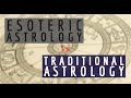 William Meader on Esoteric Astrology vs Traditional Astrology