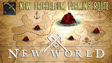 New World | Least Contested Orichalcum Farming Route!