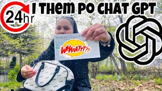 CHAT GPT KONTROLLON DITEN TIME | 24 H PO CHALLENGE