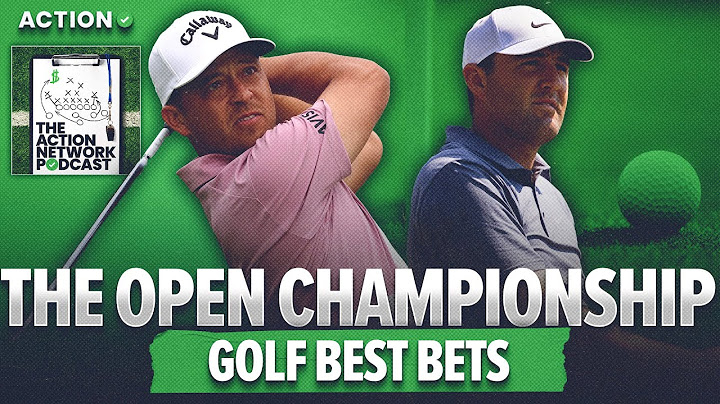 The Open Championship BEST BETS! | Open Picks & Preview | The Action Network