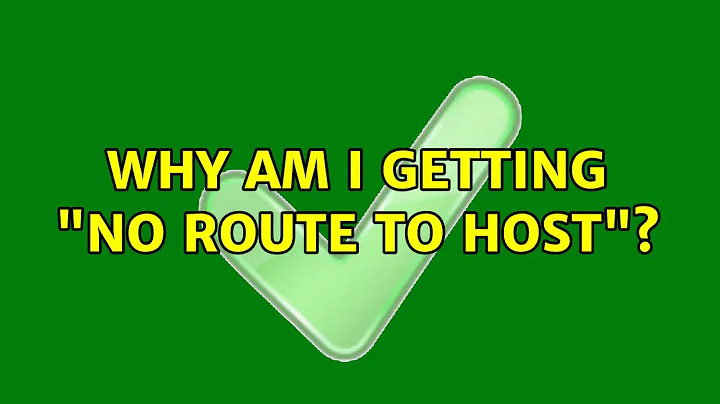 Why am I getting "No route to host"?