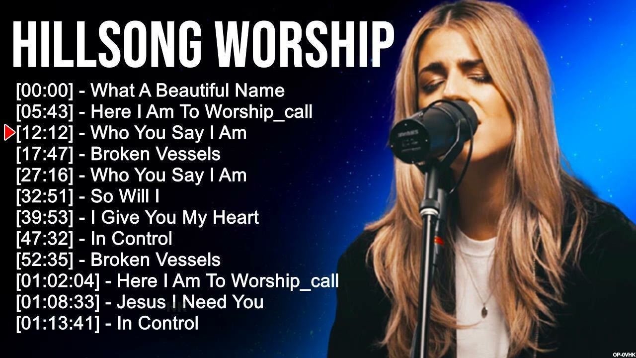 H i l l s o n g W o r s h i p Christian Worship Songs 2023 ~ Best Praise And Worship Songs