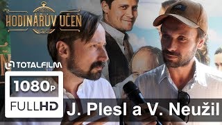 Hodinářův učeň (2019) J. Plesl a V. Neužil o nové pohádce