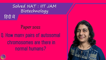IIT JAM Biotechnology Paper 2022 | Solved NAT | Solving Questions with Gauri ma’am