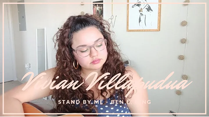 Stand by Me - Ben E. King | Cover by Vivian Villap...