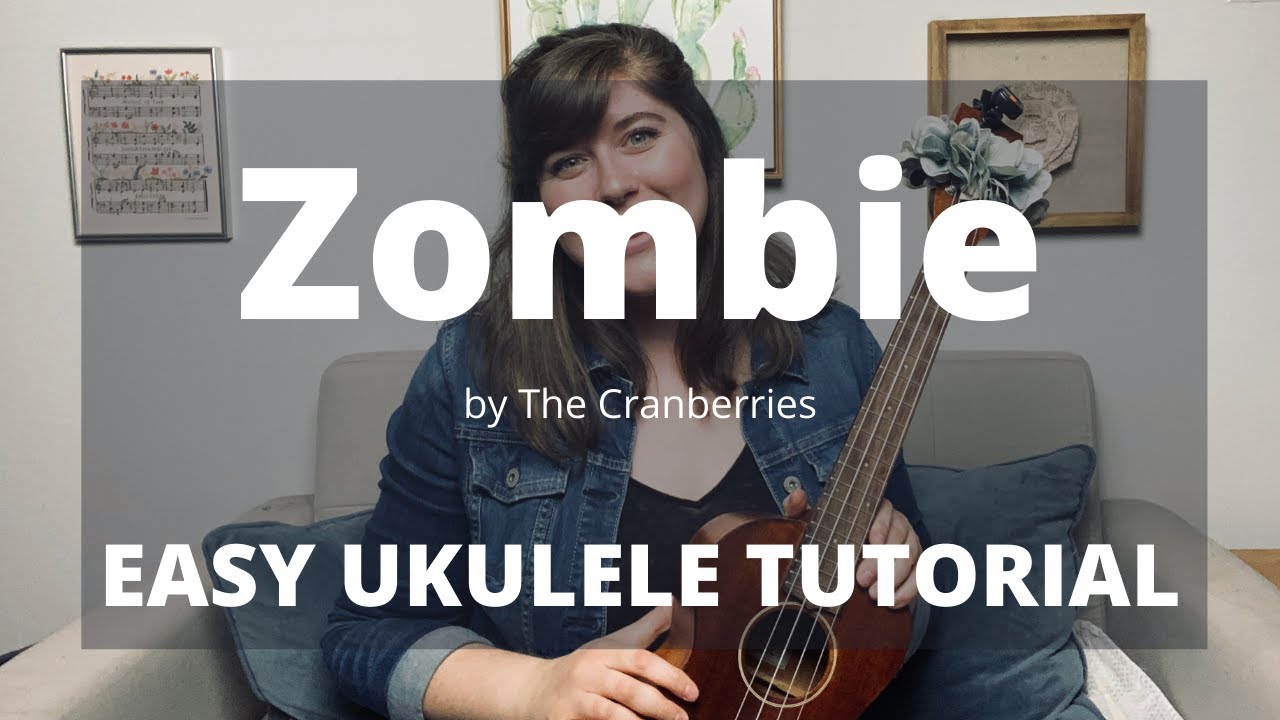 Zombie - The Cranberries - Easy Beginner Ukulele Tutorial 