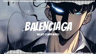 HALSEY - Balenciaga [T3NZU remix] (audio edit) Resimi