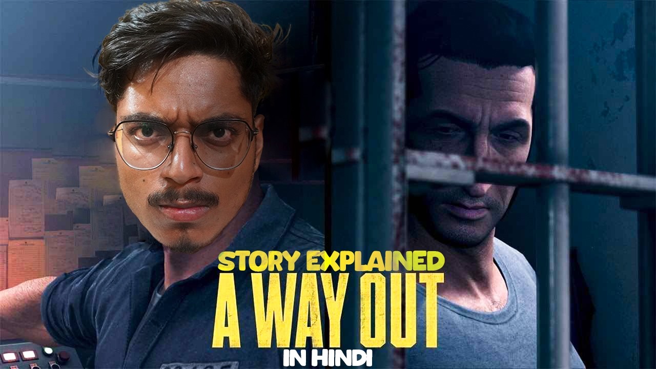 A Way Out Full Gameplay Story Explained in Hindi