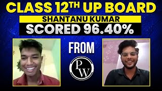 Meet Shantanu Kumar : Scored 96.4% in Class 12th UP Board Exam 2024 🔥