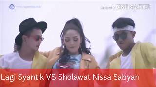 SIBAD|Lagi Syantik| VS Nissa Sabyan| Sholawat