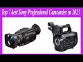 ✅Uncovering the Best Camcorder of 2023: Our Top 7 Picks from Sony!