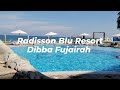 Radisson Blu Beach Resort l Dibba Fujairah l New Rayyan Tv