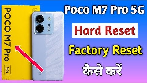 How to hard reset Poco M7 Pro 5g phone | How to hard reset in poco m7 pro