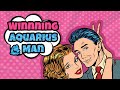 Best Ways To Win Aquarius Man And Make Him Fall For You