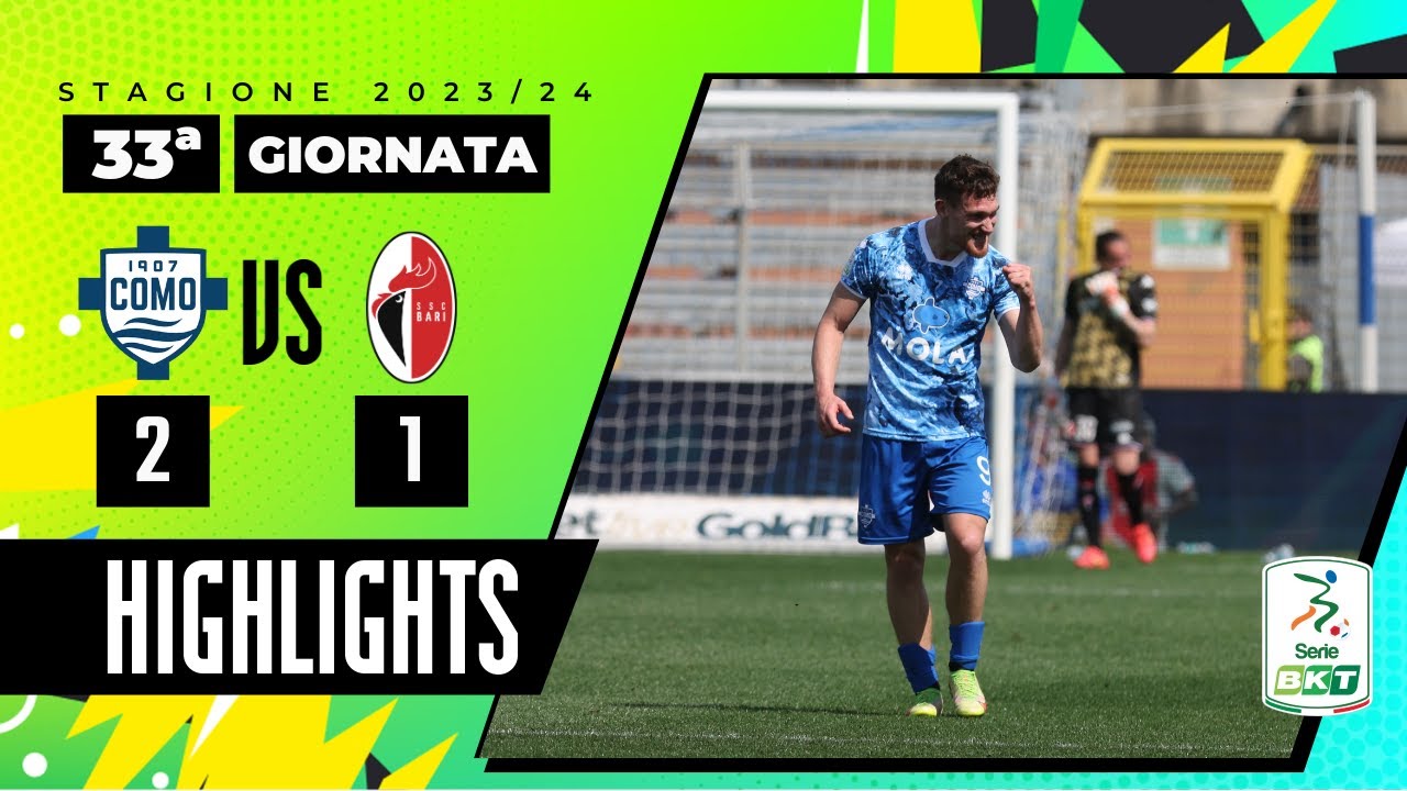 Como vs Bari 2-1 | Quarta vittoria di fila dei Lariani | HIGHLIGHTS SERIE BKT 2023 - 2024