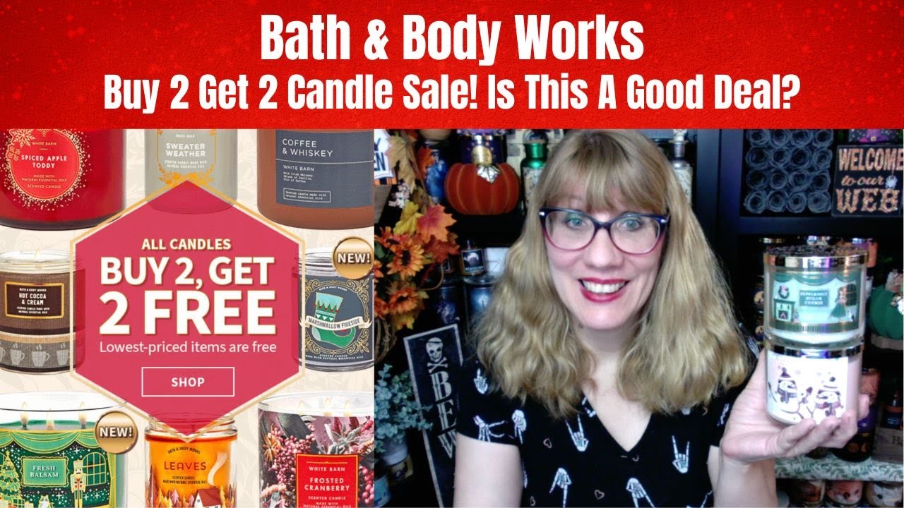 Bath & Body Works Buy 2, Get 2 Candle Sale! Is This A Good Deal? YouTube