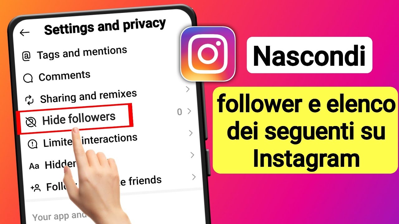 Come nascondere i follower e l'elenco dei follower su Instagram
