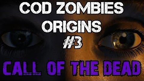 CoD Zombies Easter Egg Origins - Call of the Dead: Vodka & Lighthouse Switches (Part 3)