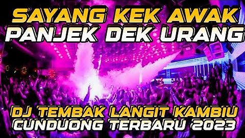 DJ TEMBAK LANGIT!! KAMBIU CUNDONG REMIX FULL BASS DJ LAGU OCU 2023