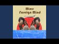 Foreign Mind