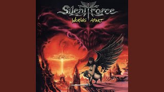 Video thumbnail of "Silent Force - Worlds Apart"