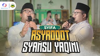 Asyroqot Syamsu Yaqini أشرقت شمس يقينی - Syifa