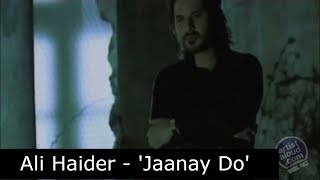 Jaanay Do by Ali Haider | ArtistAloud