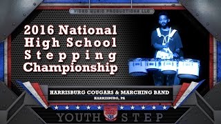 HARRISBURG COUGARS & MARCHING BAND - 2016 National Stepping Championship