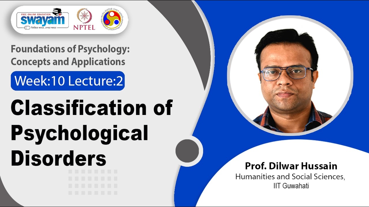 Lec 27: Classification of psychological disorders