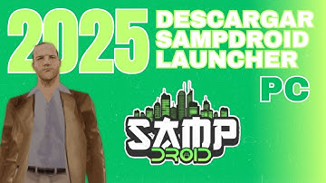 Como descargar e instalar SampDroid Launcher para PC (2025)