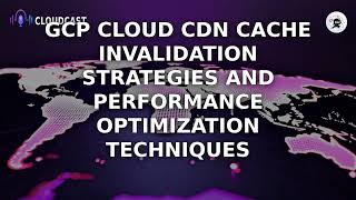 Stop Wasting Money: GCP CDN Cache Invalidation Secrets Net Worth
