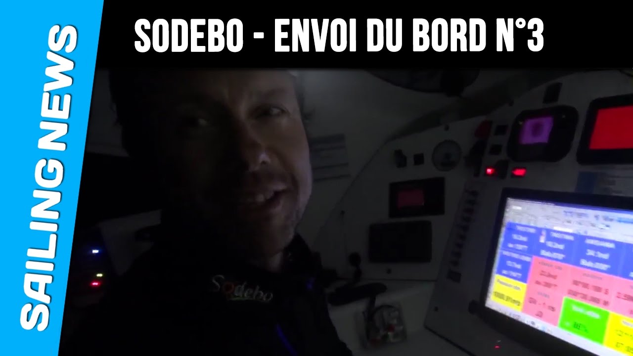 Trimaran Sodebo Ultim & Thomas Coville - Record du Tour du Monde en solitaire - Envoi du bord n°3