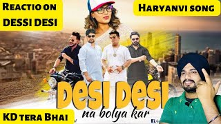 || Reaction on DESI DESI ||  Raju Punjabi, MD KD, Vicky Kajla || New lHaryanvi Songs