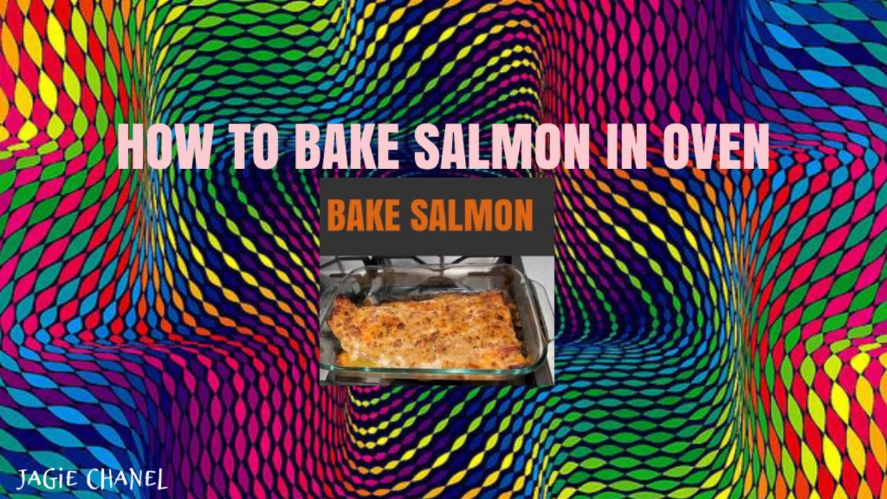 OVEN BAKED SALMON || SALMON RECIPE // HOW TO BAKE SALMON // PEOPLE AND BLOGS CHANNEL