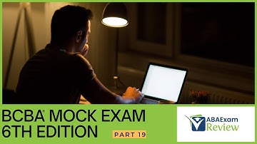 Ultimate BCBA® Mock Exam 6th Edition | Comprehensive ABA Exam Practice Test & Review [Part 19]