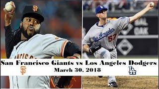San Francisco Giants vs Los Angeles Dodgers Highlights || March 30, 2018