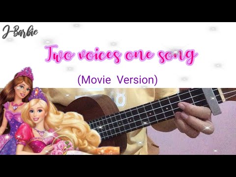 Two voices one song - Barbie and the Diamond Castle (Ukulele Tutorial)