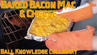 Baked Bacon Mac & Cheese | Ball Knowledge Culinary